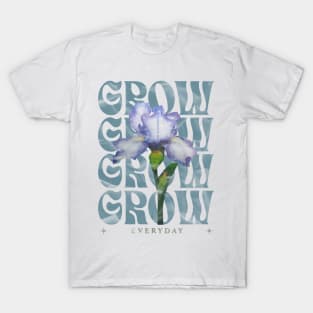 Grow Motivational Quote T-Shirt